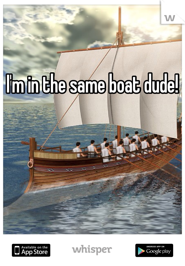 I'm in the same boat dude!