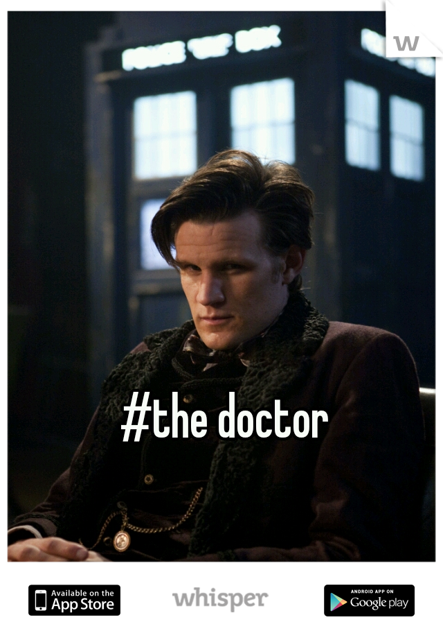 #the doctor