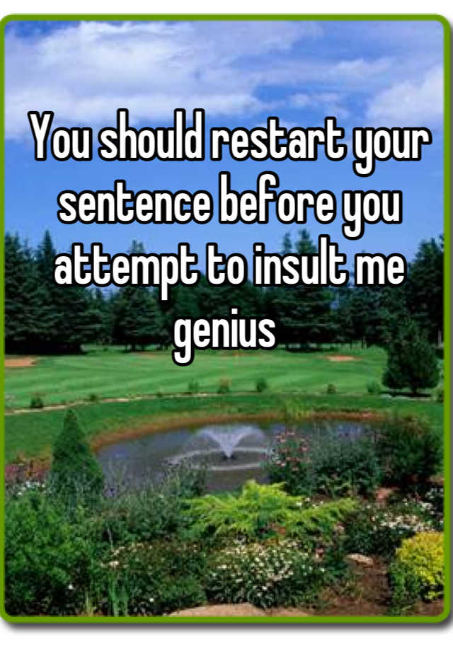 Restart In A Sentence