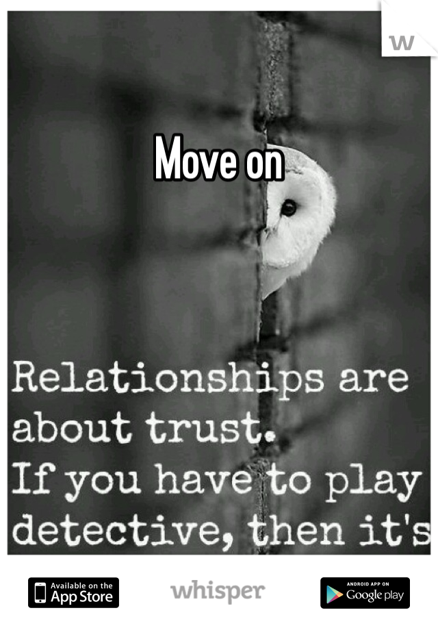 Move on 