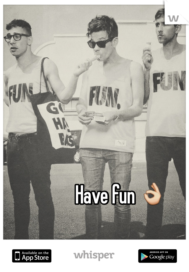 Have fun 👌
