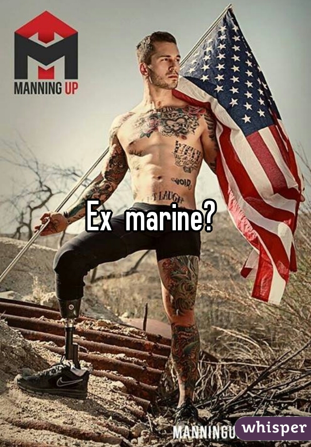 Ex  marine? 