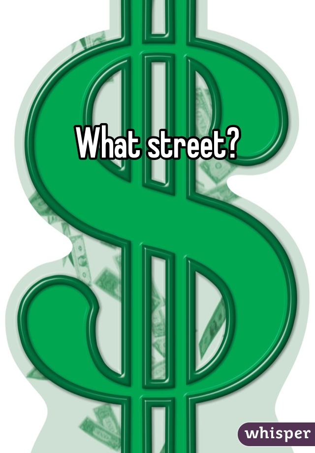What street?