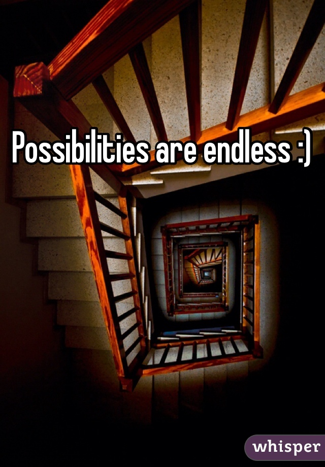 Possibilities are endless :) 