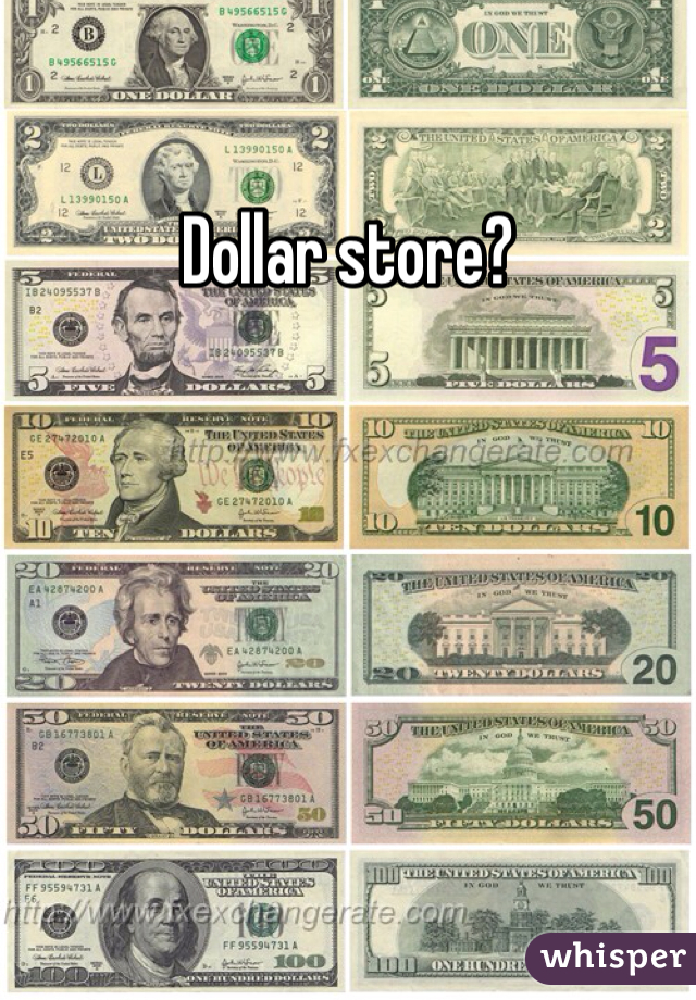 Dollar store?