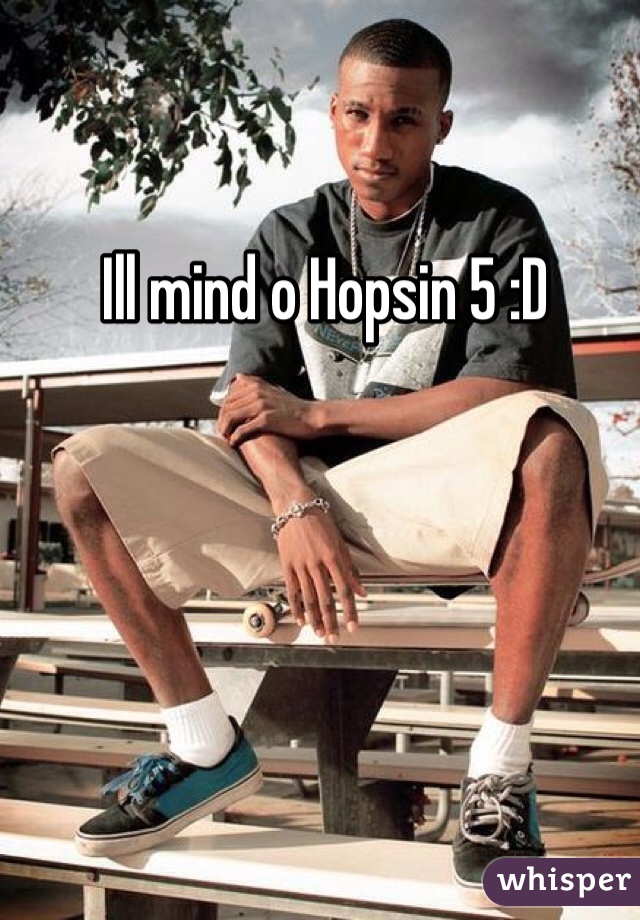 Ill mind o Hopsin 5 :D 