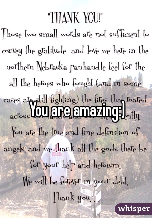 You are amazing:)
