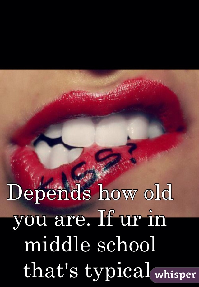 Depends how old you are. If ur in middle school that's typical.