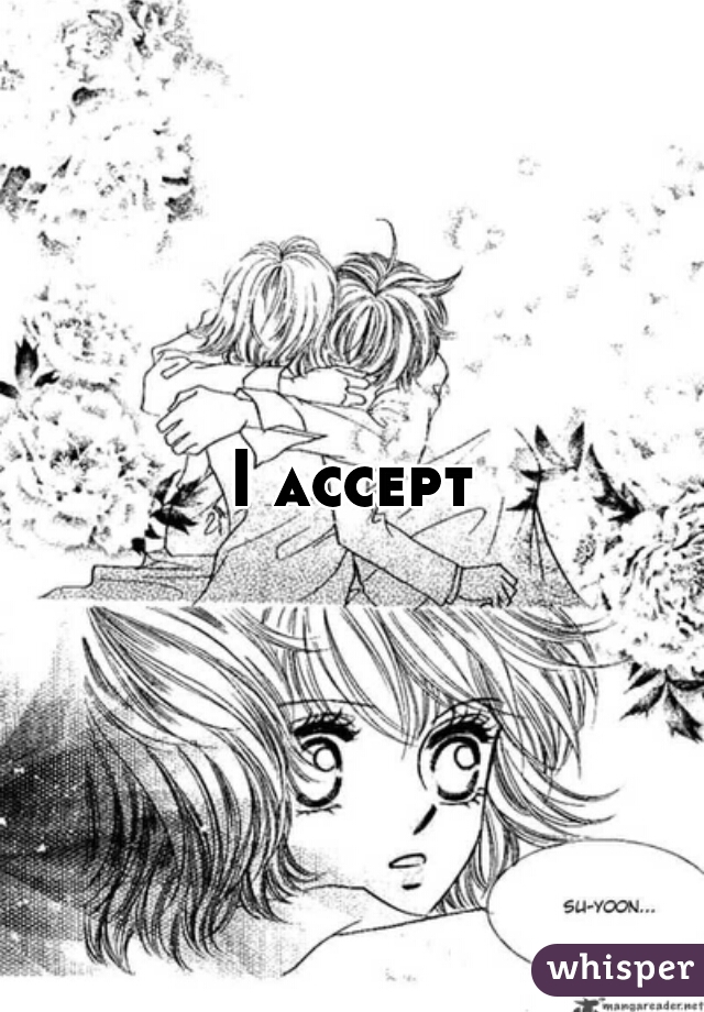 I accept