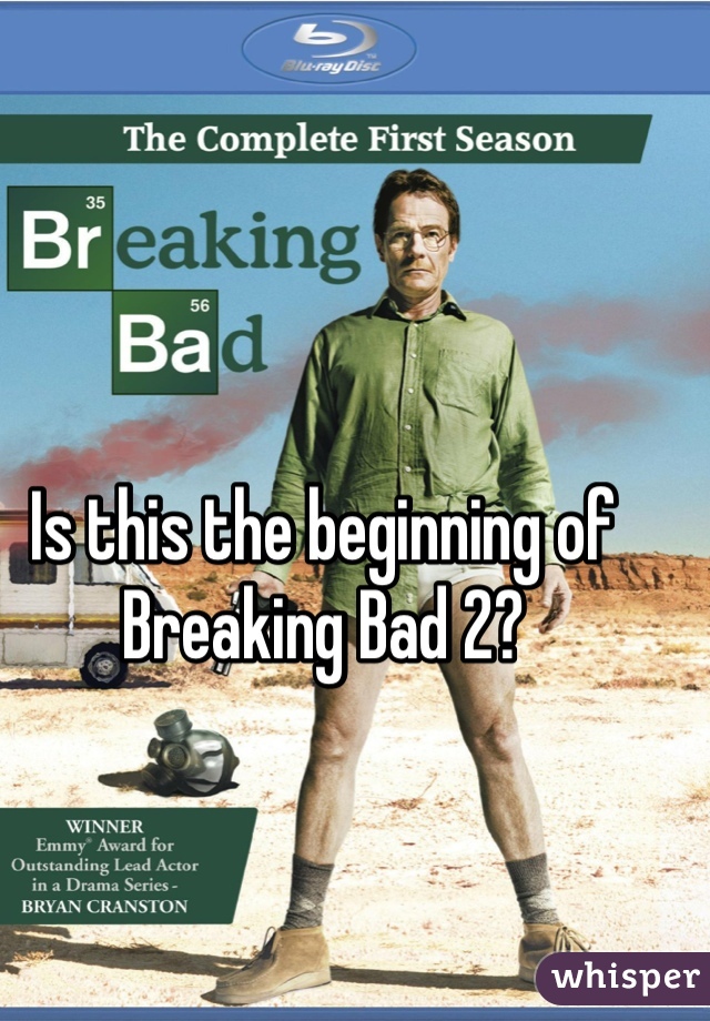 Is this the beginning of Breaking Bad 2?