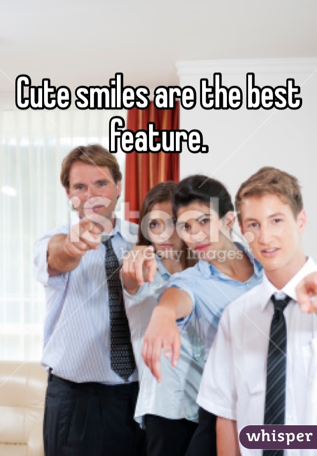 Cute smiles are the best feature.