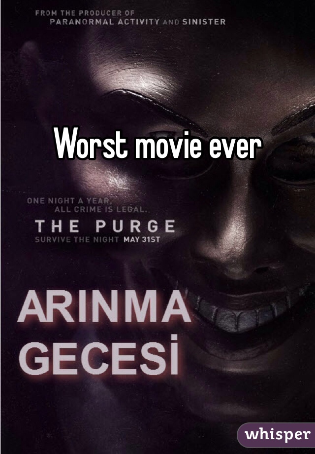 Worst movie ever