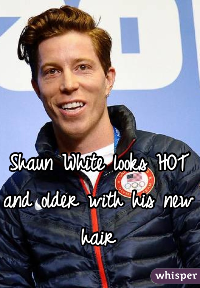 Shaun White looks HOT and older with his new hair