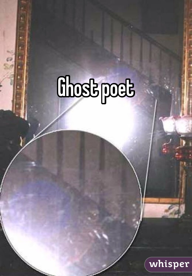 Ghost poet