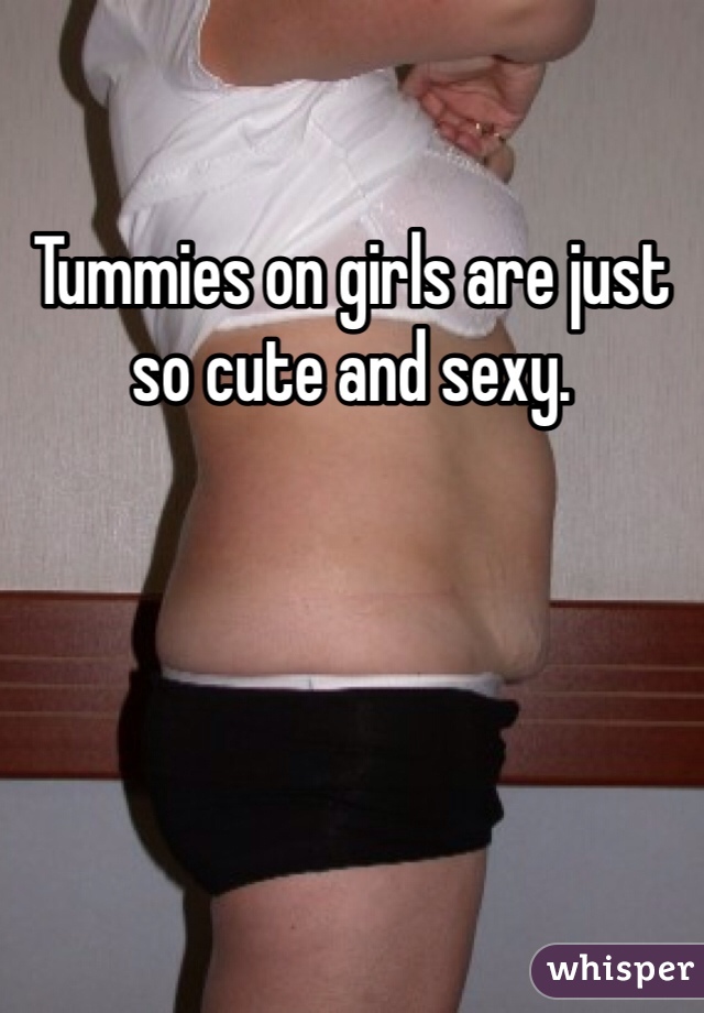 Tummies on girls are just so cute and sexy.