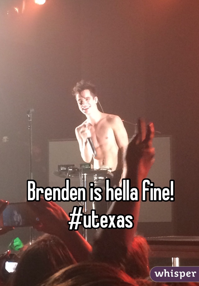 Brenden is hella fine! #utexas