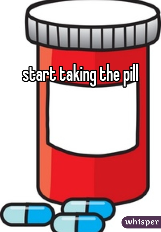 start taking the pill