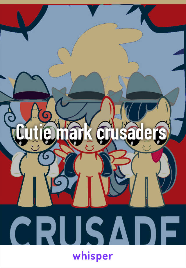 Cutie mark crusaders 