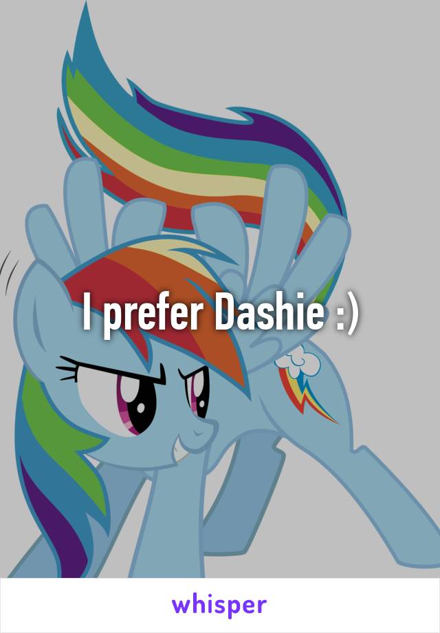 I prefer Dashie :)