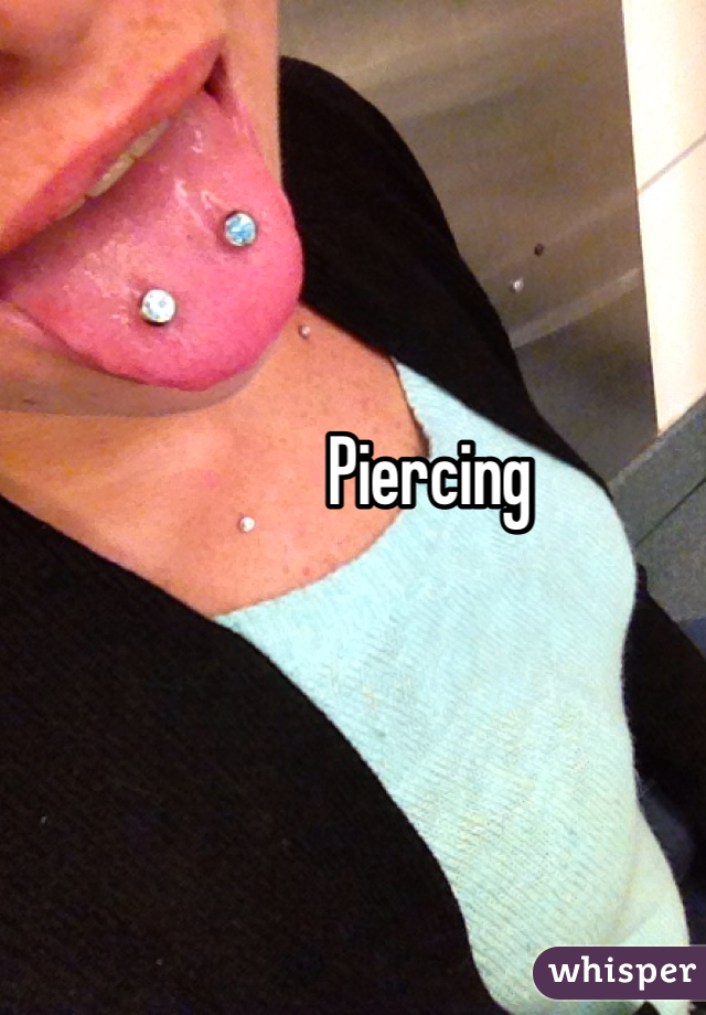 Piercing