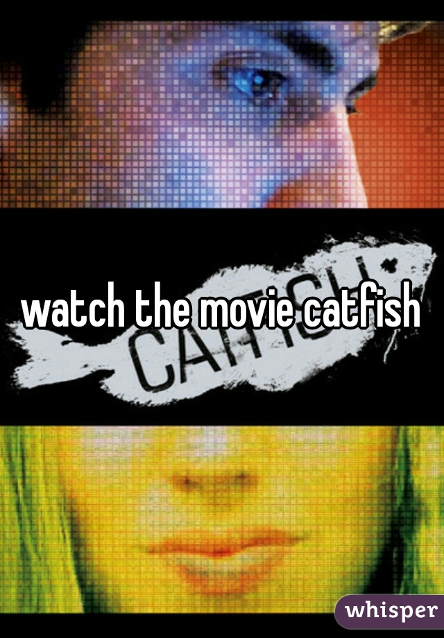 watch the movie catfish