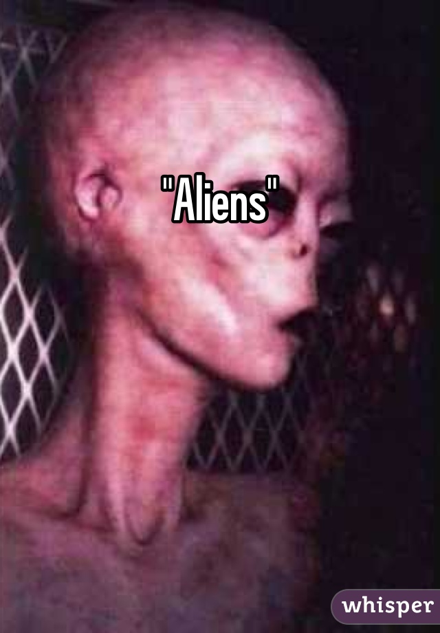 "Aliens"