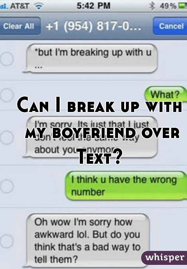 Can I break up with my boyfriend over Text? 