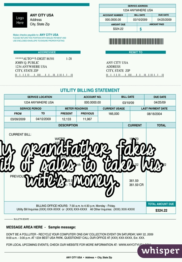 My grandfather fakes bill of sales to take his wife's money. 