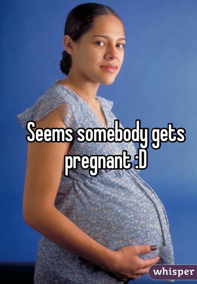 Seems somebody gets pregnant :D 