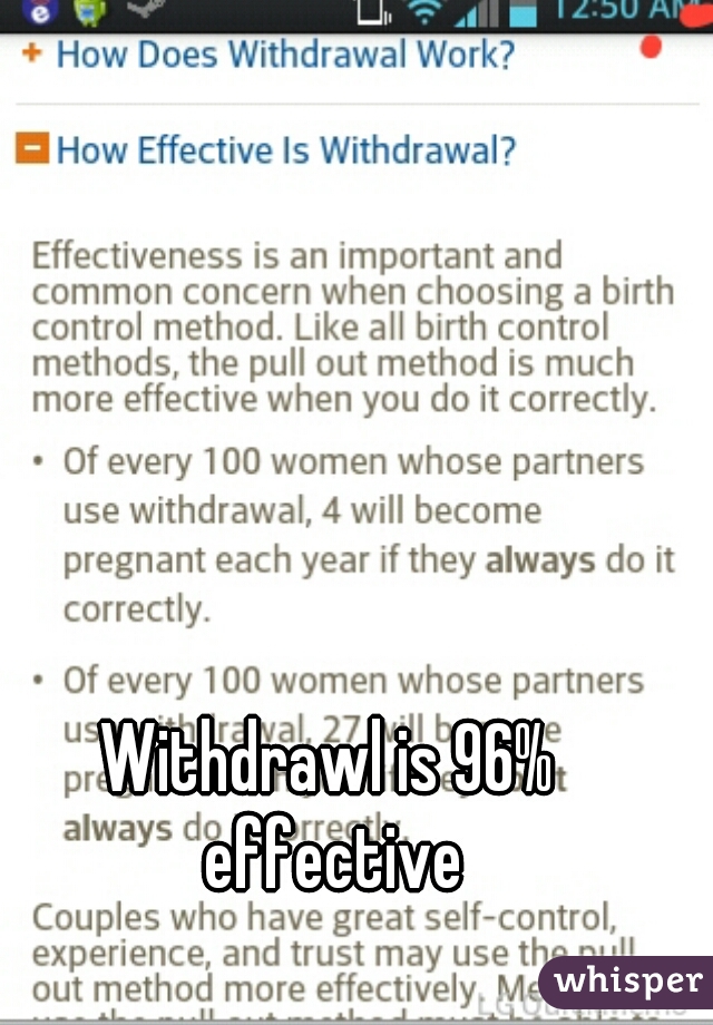 Withdrawl is 96% effective