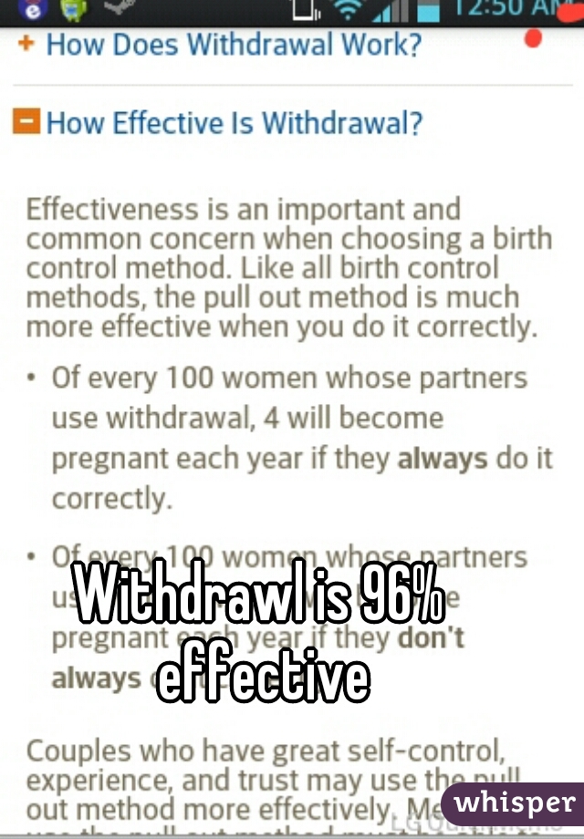 Withdrawl is 96% effective