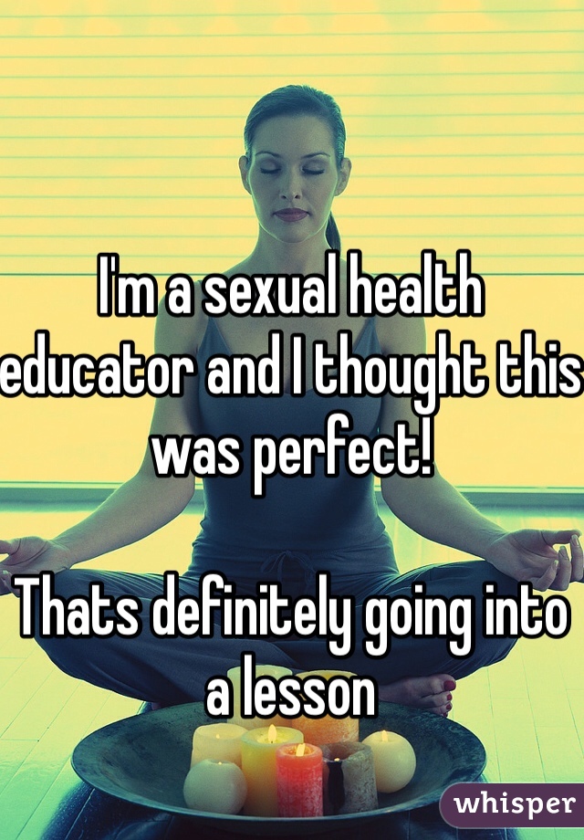 I'm a sexual health educator and I thought this was perfect!

Thats definitely going into a lesson