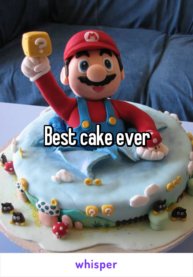 Best cake ever