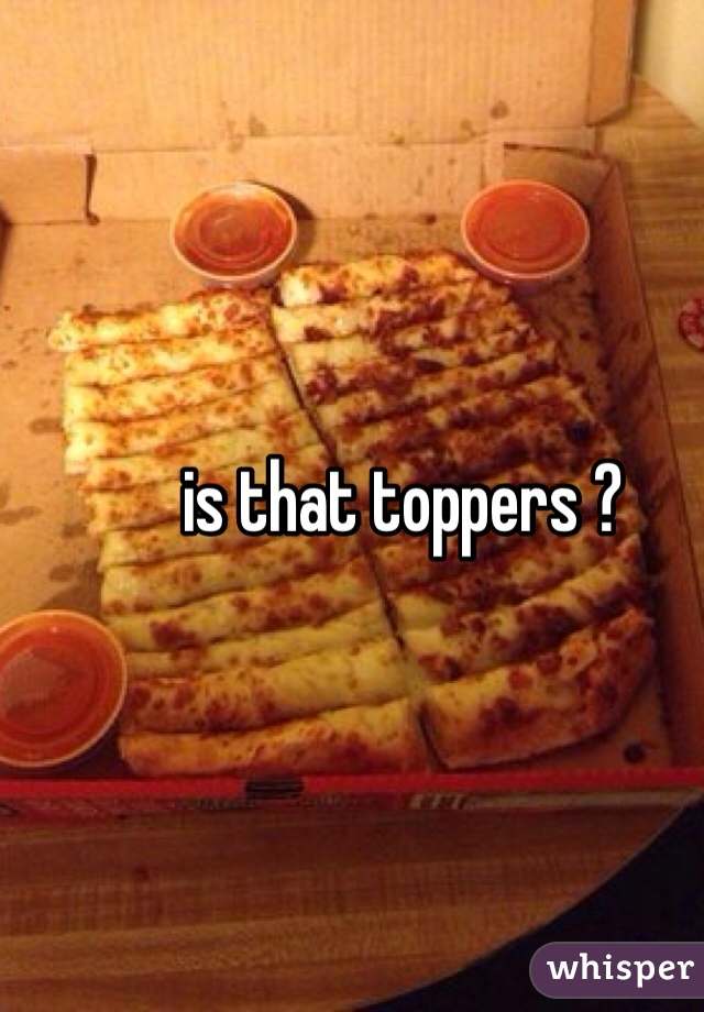 is that toppers ?