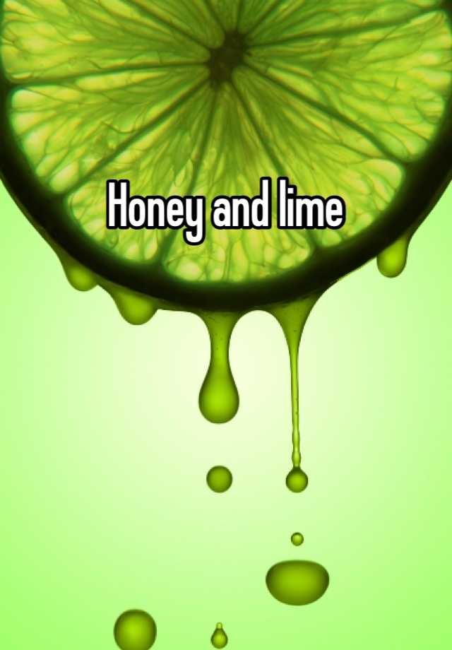 honey-and-lime