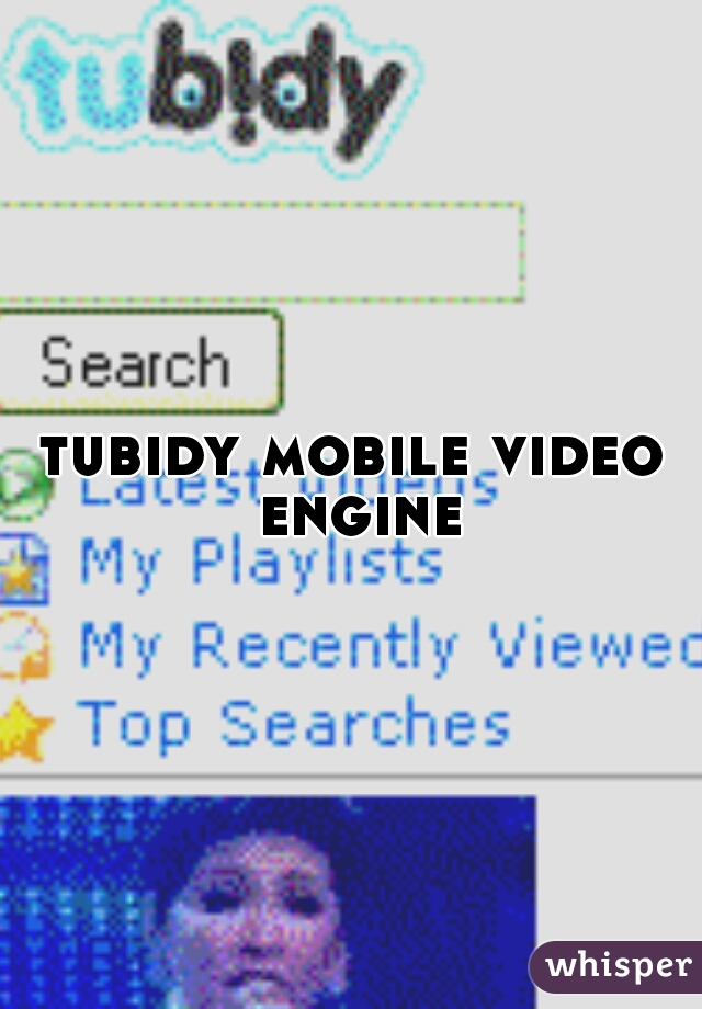 tubidy mobile video engine