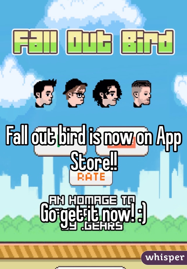 Fall out bird is now on App Store!! 

Go get it now! :)