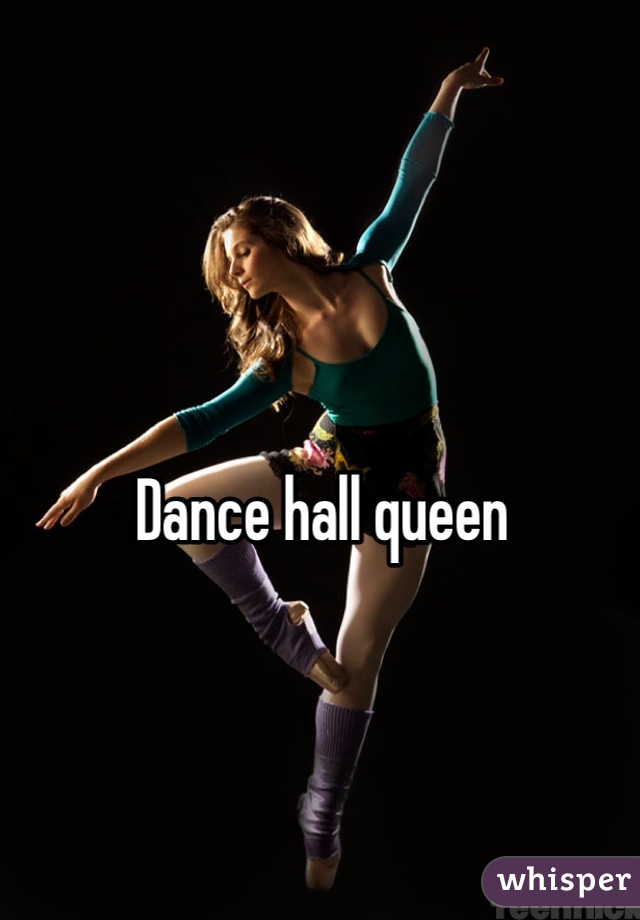 Dance hall queen