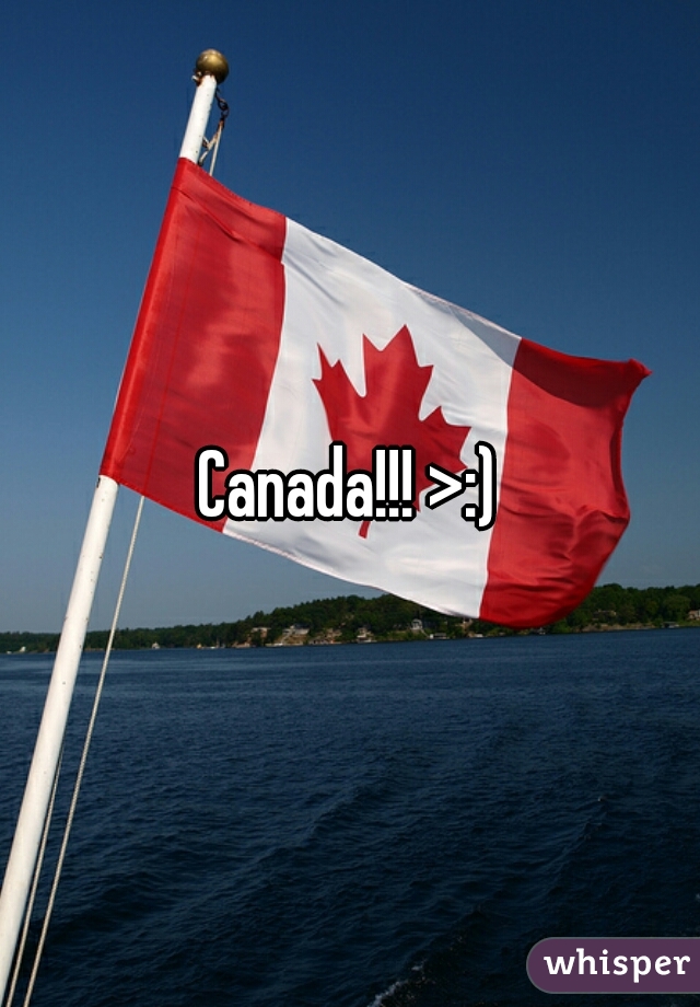 Canada!!! >:)
