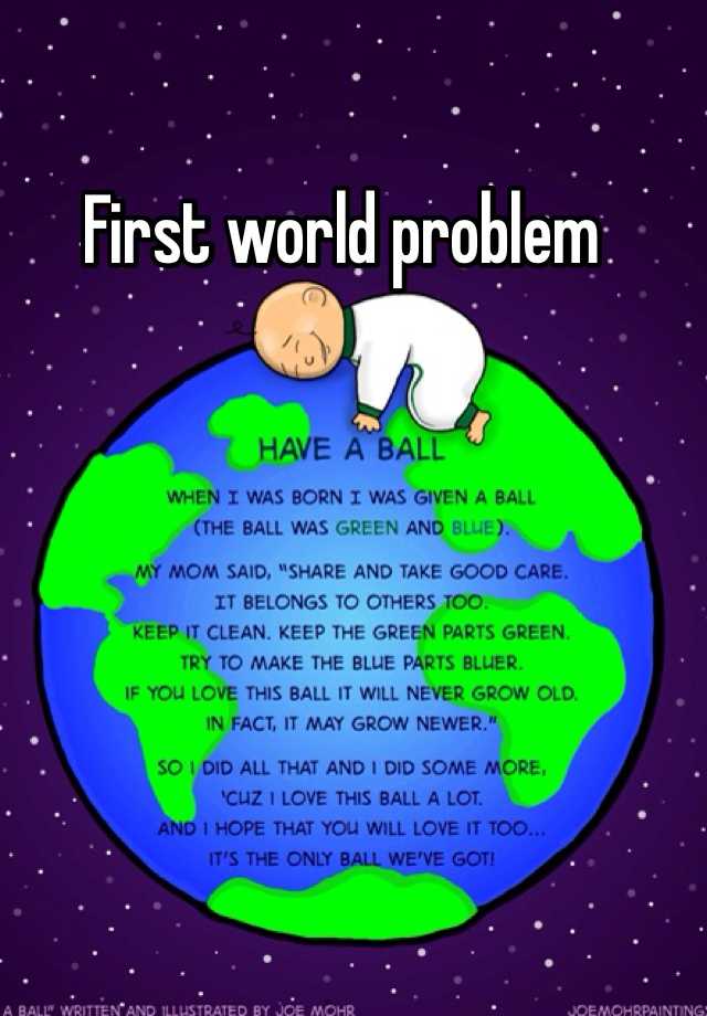 first-world-problem