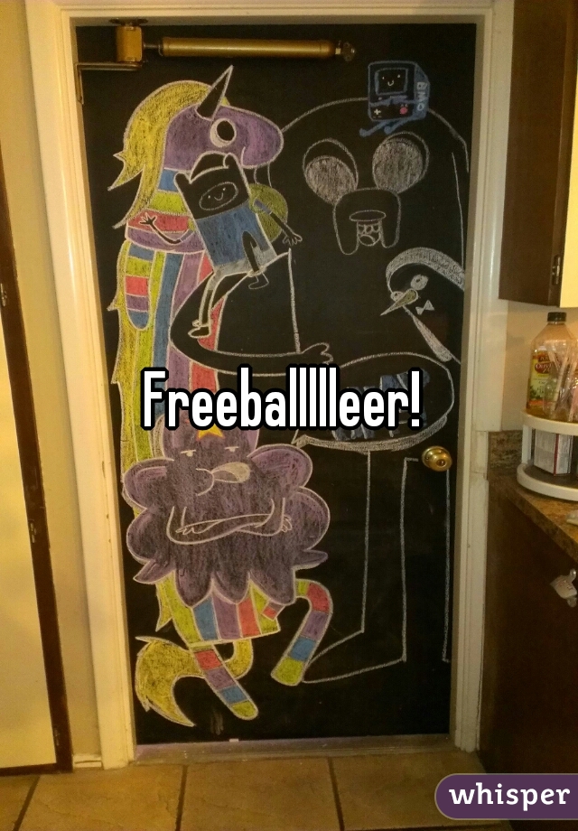 Freeballllleer! 