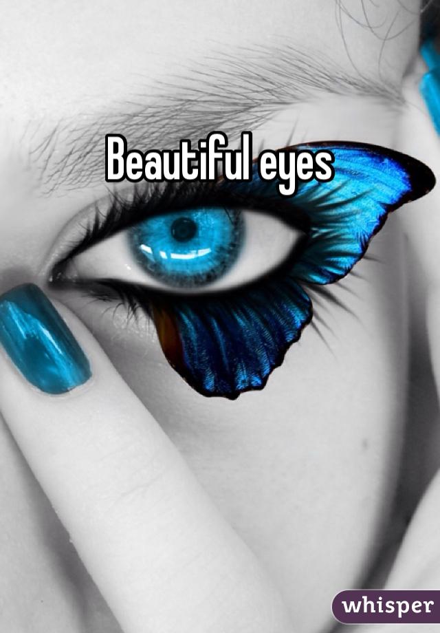 Beautiful eyes 