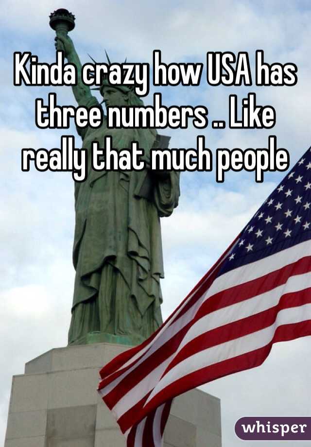 Kinda crazy how USA has three numbers .. Like really that much people 