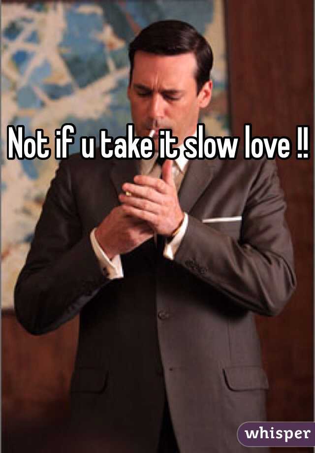 Not if u take it slow love !! 