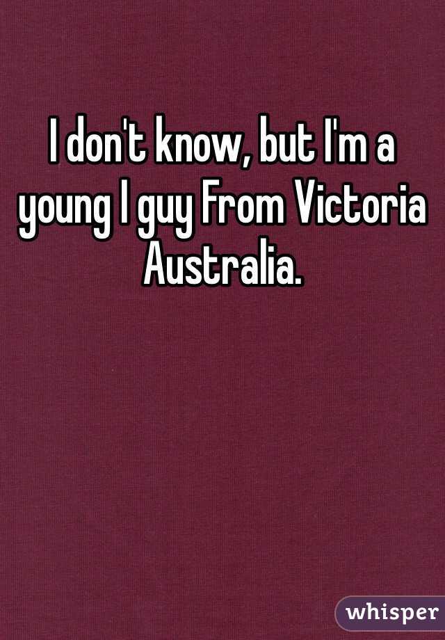 I don't know, but I'm a young I guy From Victoria Australia.