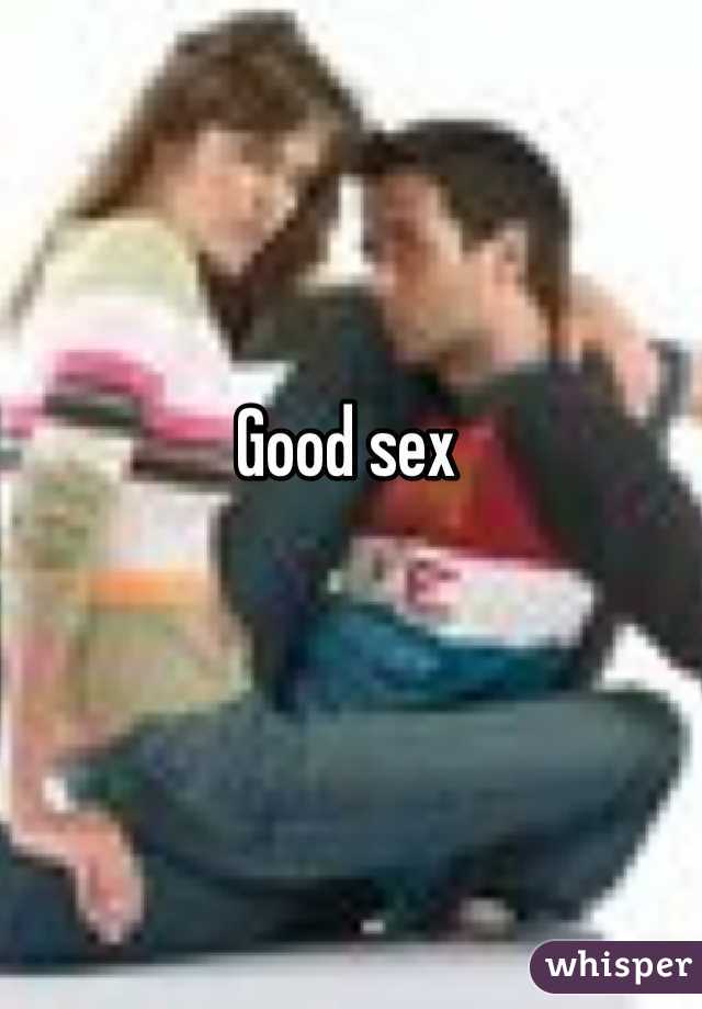 Good sex