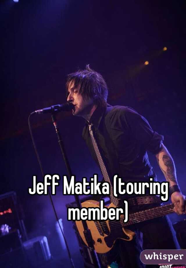 Jeff Matika (touring member)