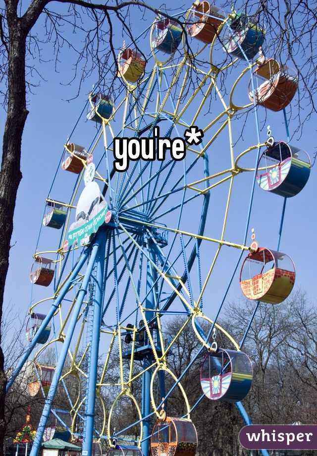 you're*