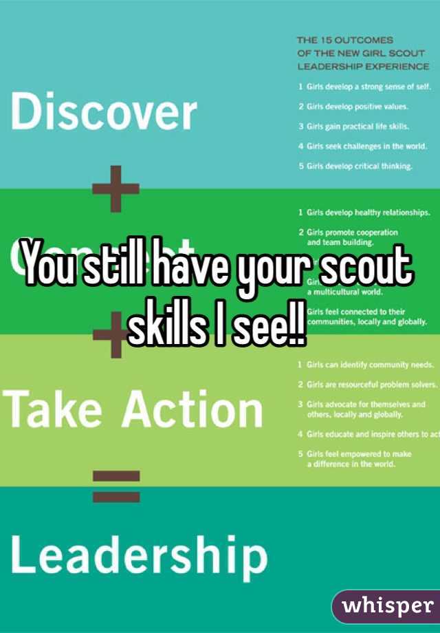 You still have your scout skills I see!! 