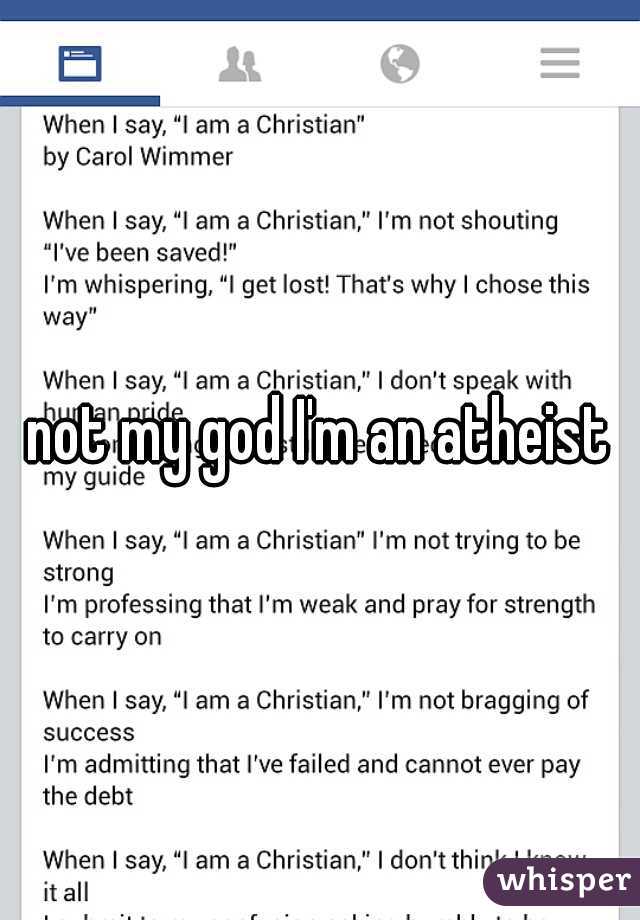 not my god I'm an atheist